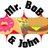Mr. BoB & John