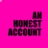 An Honest Account (@honest_account_) artwork