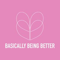Basically Being Better Podcast (@beingbetterpod) 's Twitter Profile