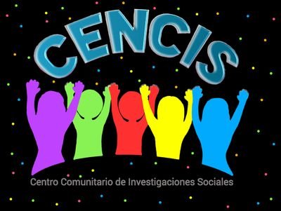 El centro comunitario de Investigaciones Sociales (CENCIS) promueve procesos de transformación educativa  a partir del estudio de la realidad concreta.