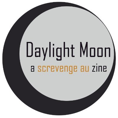 Daylight Moon - a screvenge au zine 🌘