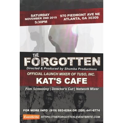 tusoinc's profile picture. A 501(C)3 Non-Profit Organization. 11/2 Launch Network Mixer @katscafe ATL @ 5:30p | Film Screening | Director’s Cut “The Forgotten”