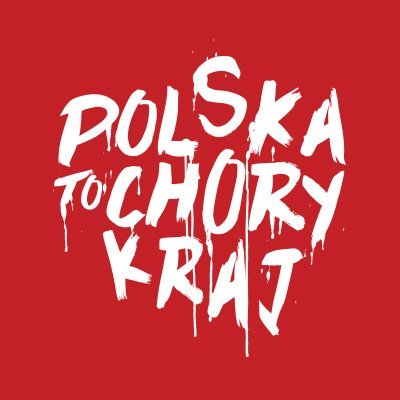 PolskaToChoryKraj Profile