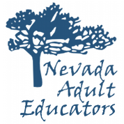 Nevada Adult Educators - a non-profit, non-union professional association supporting adult education, literacy, English language (ESL), GED and adult diplomas.