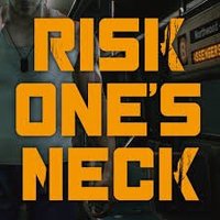 Risk One’s Neck(@RiskOnesNeck) 's Twitter Profile Photo