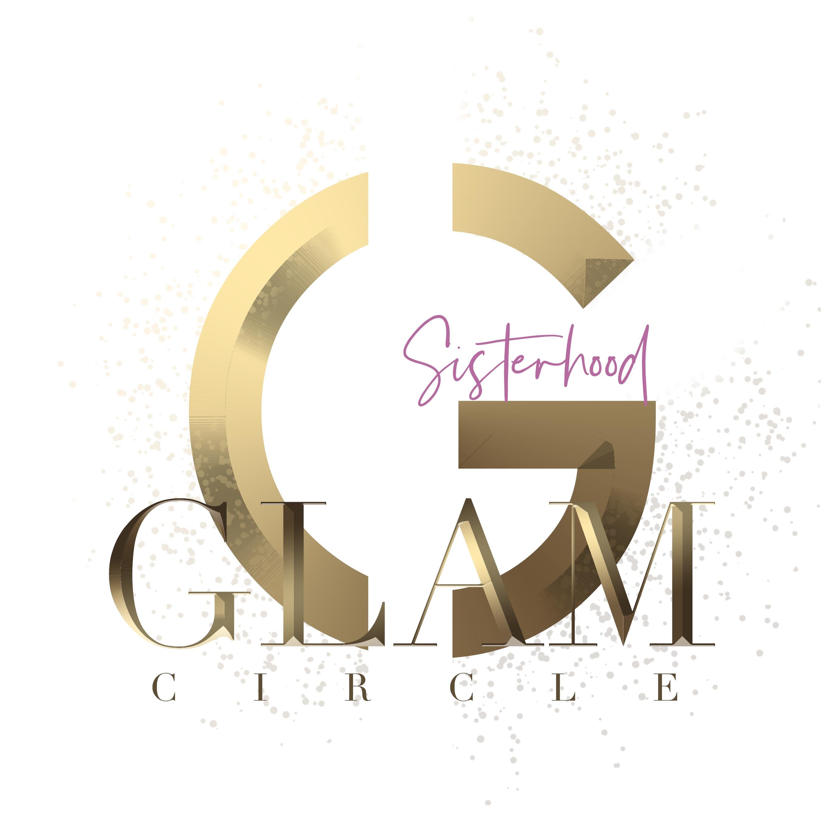 Sisterhood GLAM Circle
Connect ✨ Share ✨ Empower ✨
A Place of Love, Light, Hope, Faith, and Positive Energy from a GLAM Perspective.