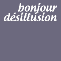 Bjr_Desillusion's profile picture. Un jour, une désillusion.