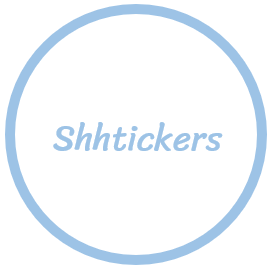 Shhtickers