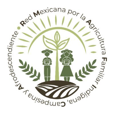 Red Mexicana por la Agricultura Familiar, Indígena, Campesina y Afrodescendiente, buscando impulsar la #AgriculturaFamiliar
