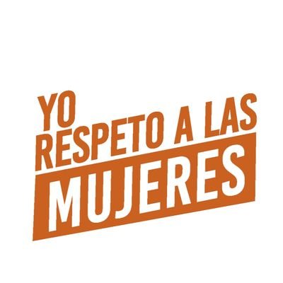 Yo Respeto A Las Mujeres Respetomujeres Twitter