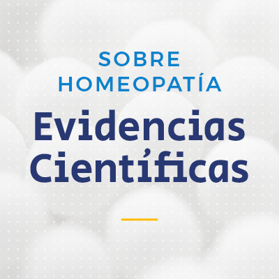 Divulgación de las Evidencias Científicas en Homeopatía #HomeopatiaSuma