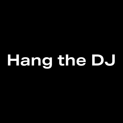 Follow here instead @hangthedjapp