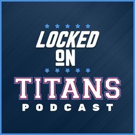 Tyler Rowland - Dedicated to the Xs and Os of the Tennessee Titans. Host of the Locked On Titans Podcast. The #1 Daily Tennessee Titans Podcast in the world!