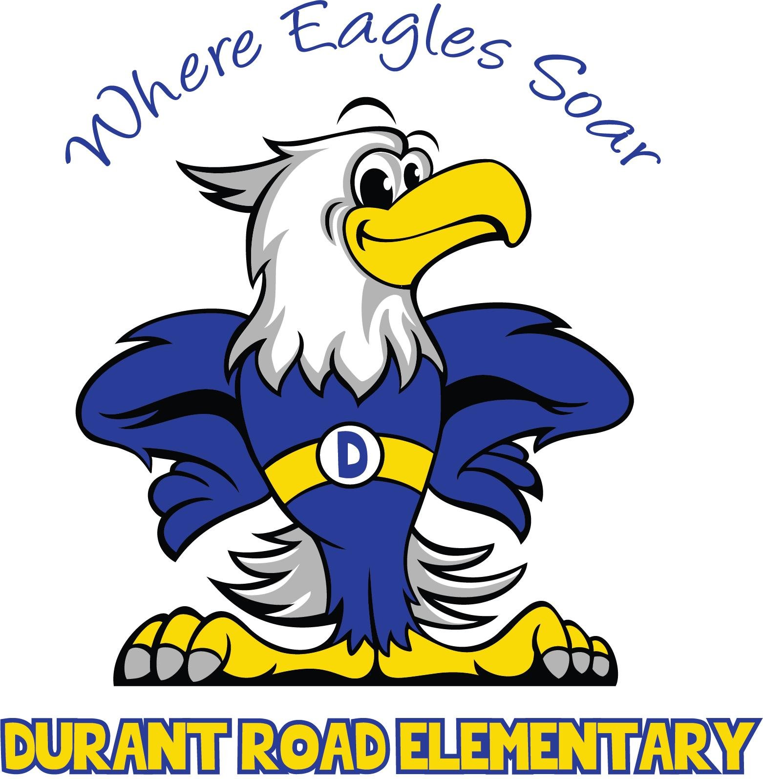 Durant Elementary School. Where students SOAR!