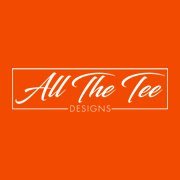 All the Tee Designs(@AlltheTeeDesig1) 's Twitter Profile Photo