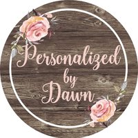 PERSONALIZED BY DAWN(@dawn_overberger) 's Twitter Profile Photo