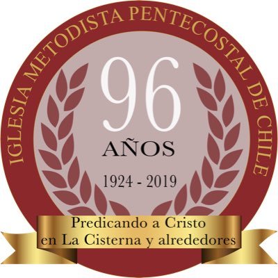 IGLESIA METODISTA PENTECOSTAL DE CHILE Pastorado de La Cisterna Pastores Oraldo Rojas López y Elizabeth Martínez Rodríguez