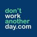 Don't Work Another Day (@dntwrkanthrday) Twitter profile photo Don't Work Another Day (@dntwrkanthrday) Twitter profile photo