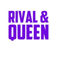 Rival & Queen Podcast(@RivalandQueen) 's Twitter Profile Photo