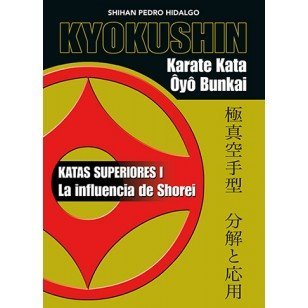 Kyokushin Karate Kata Ôyô Bunkai por Shihan Pedro Hidalgo. La obra más completa que desarrolla las aplicaciones prácticas de los #katas de #kyokushin