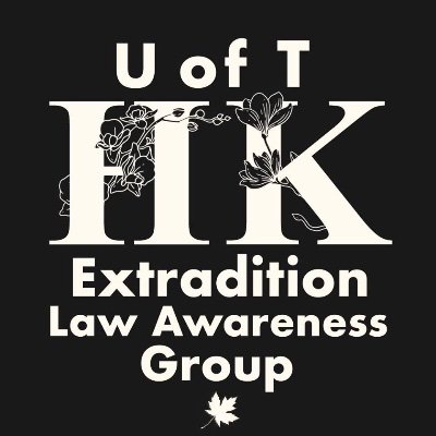 University of Toronto Hong Kong Extradition Law Awareness Group 多大香港逃犯條例關注組 Facebook: utantielab Instagram: ut_anti_elab