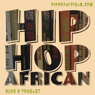 African hip-hop website & podcast out of Howard University & home of the blog for the Hip Hop in Africa class @ Howard U & George Washington U. #HipHopHoward