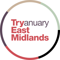 Tryanuary East Midlands