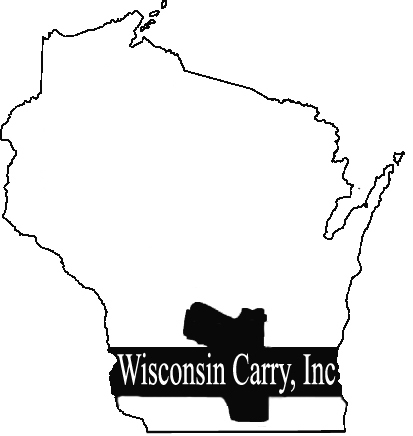 Wisconsin Carry, Inc. is a non-profit Wisconsin Corporation dedicated to the preservation and expansion of gun-rights of law abiding citizens in Wisconsin