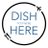 Dishyouwerehere