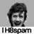 IH8spam