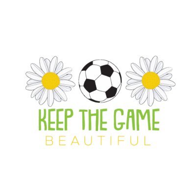 🌼⚽🌼 Keep The Game Beautiful Podcast 🌼⚽🌼