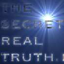 SECRET REAL TRUTH