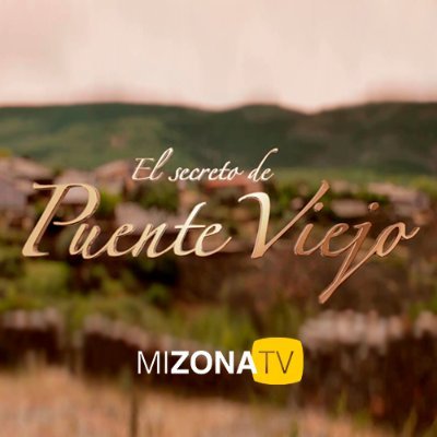 El secreto de Puente Viejo TV (@PuenteViejoTV) / Twitter