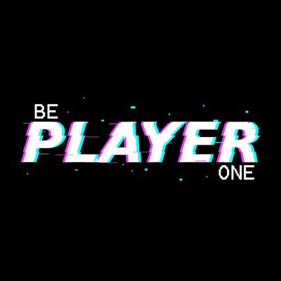 Be Player One