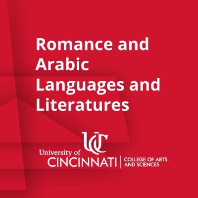 Romance and Arabic Languages and Literatures, University of Cincinnati.
We offer classes in Spanish, French, Arabic, Italian, and Portuguese!