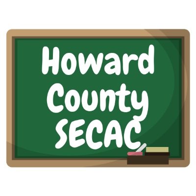 Under law, Howard County Special Education Citizens Advisory Committee (SECAC) advises the school system on the needs of students with  disabilities.