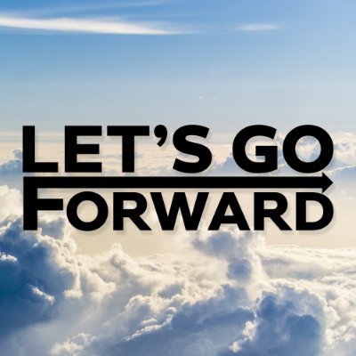 Lets Go Forward