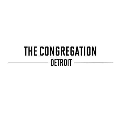 The Congregation Detroit