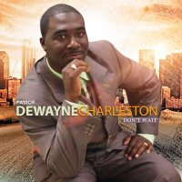 Pastor Dewayne Charleston Music Page - @DewayneMusic Twitter Profile Photo
