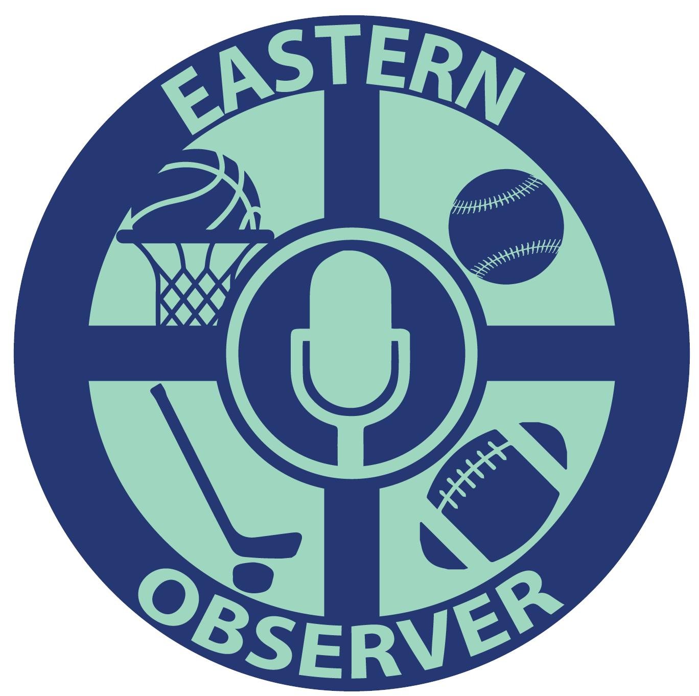 Official Account for The Eastern Observer | Providing Coverage of the NCAA, NHL, NFL, WWE, and more! | Proud @USBWA Organization 🏀