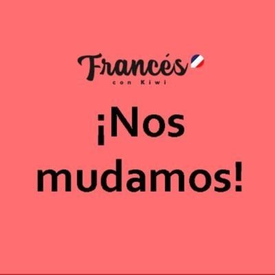 NOS MUDAMOS DE CUENTA!!!!
SÍGUENOS EN @FrancesConKiwi