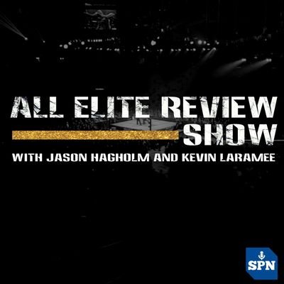 All Elite Review Show hosted by @KevLaramee and @JHagholm1.
New Episodes Every Wednesday Night and After AEW Pay-Per-Views
Part of the Sports Podcasting Network