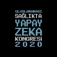 Sağlıkta Yapay Zeka 2020 (@yapayzeka2020) 's Twitter Profile