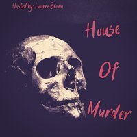 House of Murder Podcast (@murder_podcast) 's Twitter Profile Photo House of Murder Podcast (@murder_podcast) 's Twitter Profile Photo