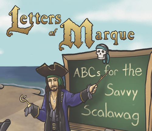 BlackKrakenBook's profile picture. Letters of Marque: ABCs for the Savvy Scalawag is a brand-new children's alphabet book, filled with nautical illustrations and shipboard rhymes!