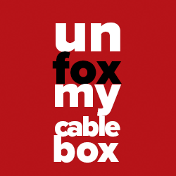 You're funding Fox News...even if you never watch it. Tell your cable or satellite provider to #UnFoxMyCableBox.