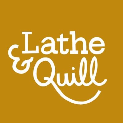 Lathe & Quill