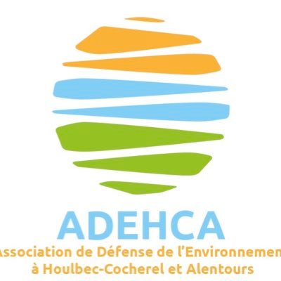 ASSOCIATION DE DEFENSE DE L’ENVIRONNEMENT A HOULBEC COCHEREL ET ALENTOURS – ADEHCA