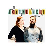 Homewrecker Podcast (@homewreckerpod) 's Twitter Profile