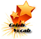 Why should learning ESL be boring when it can be juicy? Learn Vocab with the Stars with our cool new emobile vocab tool featuring celebs!